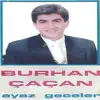 Burhan Çaçan - Ayaz Geceler